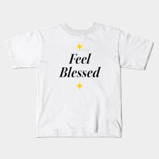 Feel Blesses Star Kids T-Shirt